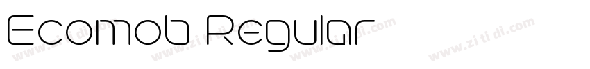Ecomob Regular字体转换 Ecomob Regular字体转换